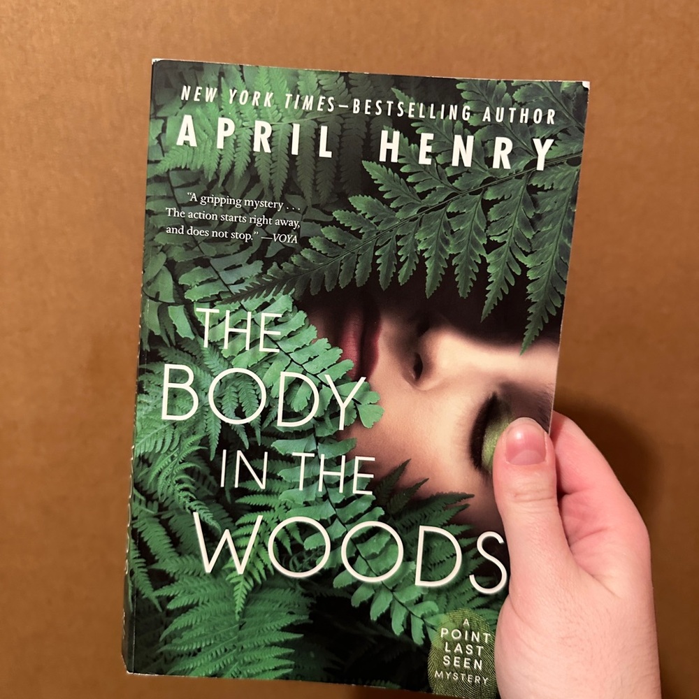 The Body in the Woods by April Henry thriller book